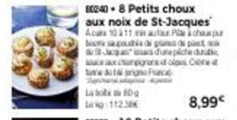 Thiriet 8 Petits Choux Aux Noix De St-Jacques* offre
