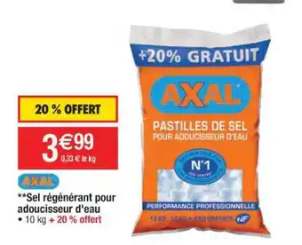 Cora x Carrefour Sel Régénérant Pour Adoucisseur D'eau Axal offre
