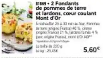 Thiriet 2 Fondants De Pommes De Terre Et Lardons, Coeur Coulant Mont D'Or offre