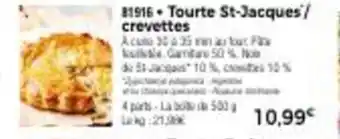 Thiriet Tourte St-Jacques*/ Crevettes offre