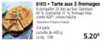 Thiriet Tarte Aux 3 Fromages offre
