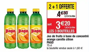 Cora x Carrefour Jus de fruits pago offre