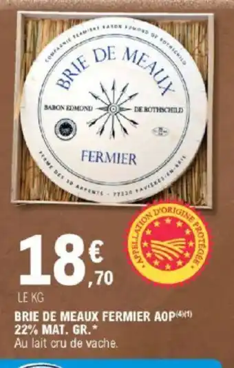 E.Leclerc Brie de Meaux Fermier AOP offre