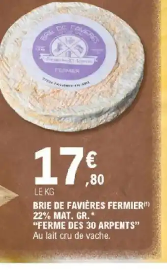 E.Leclerc Brie de Favières Fermier offre