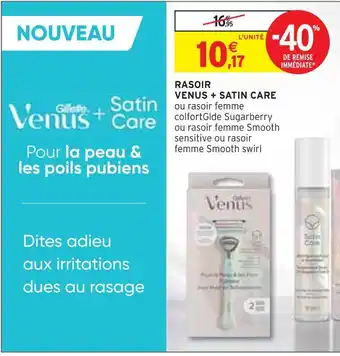 Intermarché Venus + satin care rasoir offre