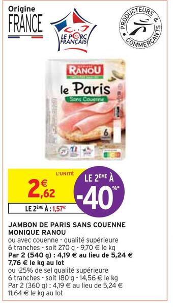 Intermarché Monique ranou jambon de paris sans couenne offre