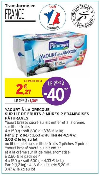 Intermarché Pâturages yaourt à la grecque sur lit de fruits 2 mûres 2 framboises offre