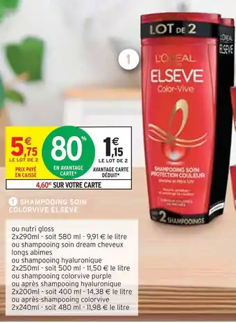 Intermarché Elseve shampooing soin colorvive offre