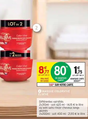Intermarché Elseve masque colorvive offre