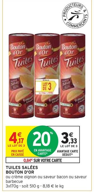 Intermarché Bouton d'or tuiles salées offre