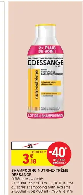 Intermarché Dessange shampooing nutri-extrême offre