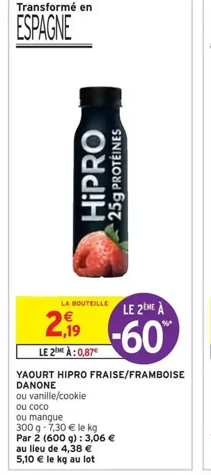 Intermarché Danone yaourt hipro fraise/framboise offre