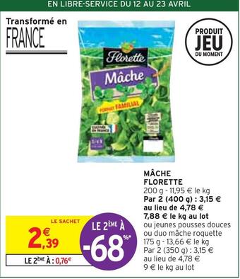 Intermarché Florette mâche offre