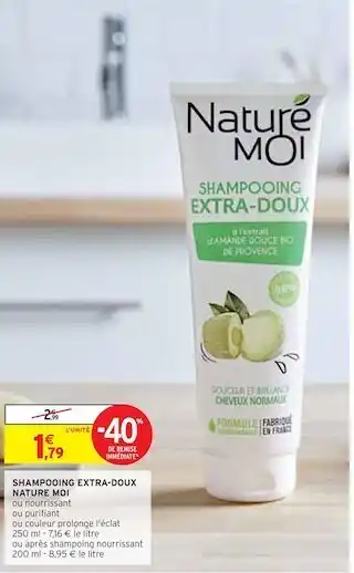 Intermarché Nature moi shampooing extra-doux offre