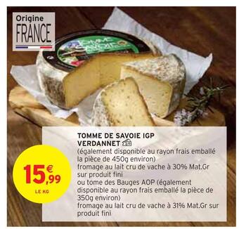Intermarché Verdannet tomme de savoie igp offre
