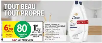 Intermarché Dove crème de douche nutrition intense offre