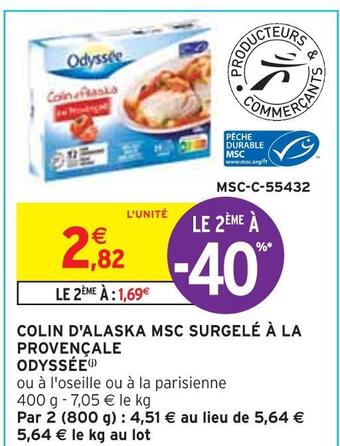 Intermarché Odyssée colin d'alaska msc surgelé à la provençale offre