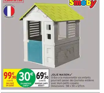 Intermarché Smoby jolie maison offre