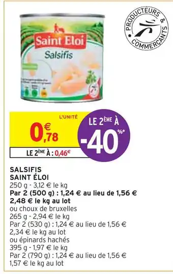 Intermarché Saint éloi salsifis offre