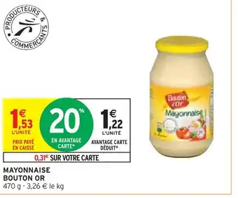 Intermarché Bouton d'or mayonnaise offre