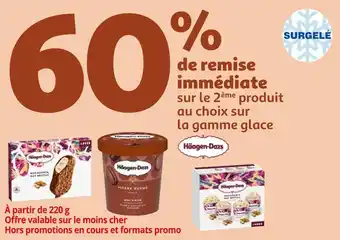 Auchan Häagen-dazs 60% de remise immédiate sur le 2ème produit au choix sur la gamme glace häagen-dazs offre