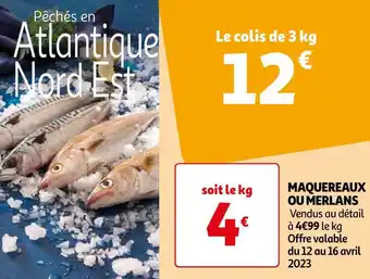Auchan Maquereaux ou merlans offre