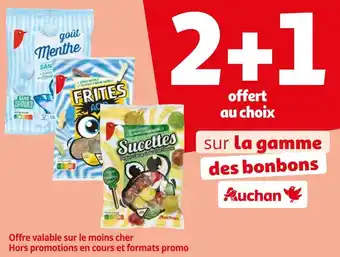 Auchan Auchan 2+1 offert au choix sur la gamme des bonbons auchan offre