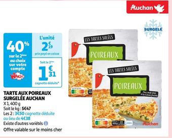 Auchan Auchan tarte aux poireaux surgelée offre