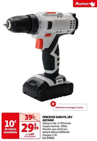 Auchan Auchan perceuse sans fil 18v offre