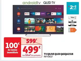 Auchan Tv qilive qled q65qa231b offre
