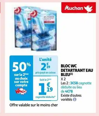 Auchan Supermarché Bloc wc detartrant eau bleu offre