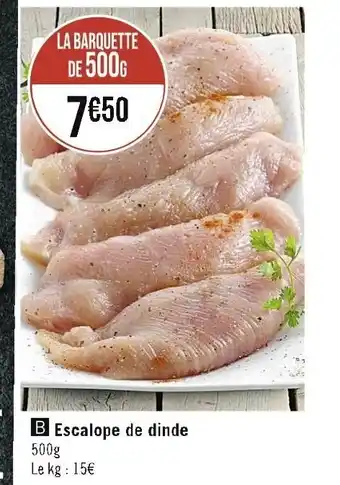 Casino Supermarchés Escalope De Dinde offre
