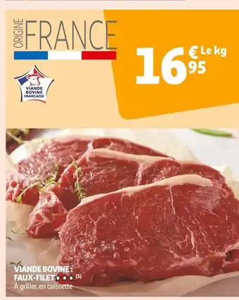 Auchan Supermarché Viande Bovine: Faux-Filet offre
