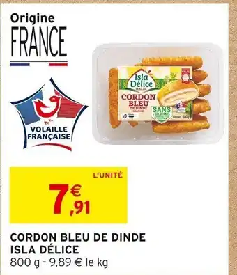 Intermarché Cordon bleu de dinde isla delice offre