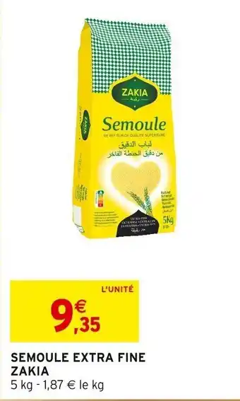 Intermarché Semoule extra fine zakia offre