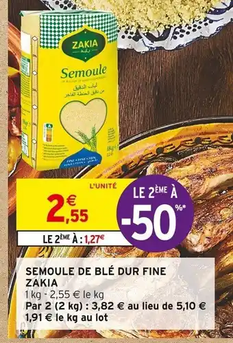 Intermarché Semoule de ble dur fine zakia offre