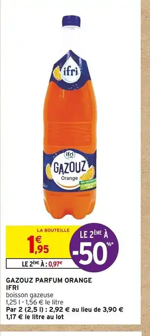 Intermarché Gazouz parfum orange ifri offre