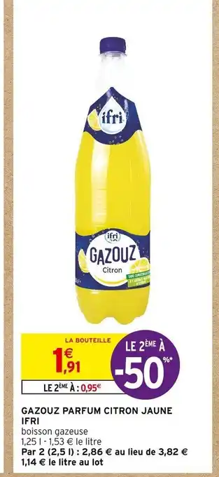 Intermarché Gazouz parfum citron jaune ifri offre