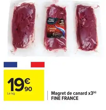Carrefour Magret de canard x3 fine france offre