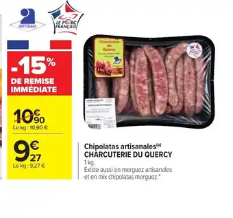 Carrefour Chipolatas artisanales charcuterie du quercy offre