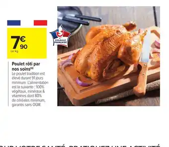Carrefour Poulet roti par nos soins offre