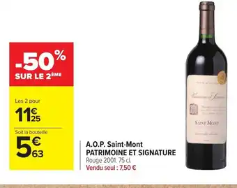 Carrefour A,O,P Saint-Mont atrimoine et signature offre