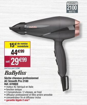Cora x Carrefour Babyliss sèche cheveux professionnel ac smooth pro 2100 offre
