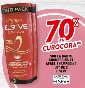 Cora x Carrefour Elsève 70% en €urocora sur la gamme shampooing et après shampooing lot de 2 elsève offre
