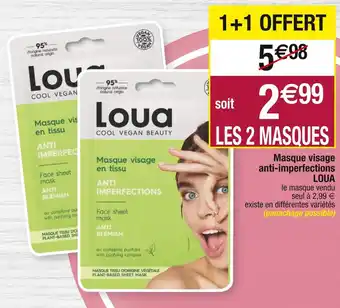 Cora x Carrefour Loua masque visage anti-imperfections offre