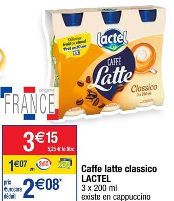 Cora x Carrefour Lactel caffe latte classico offre