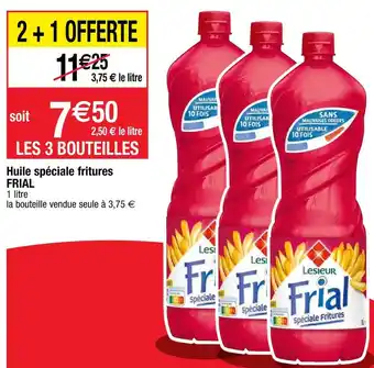 Cora x Carrefour Frial huile spéciale fritures offre