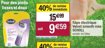 Cora x Carrefour Scholl râpe électrique velvet smooth rose offre