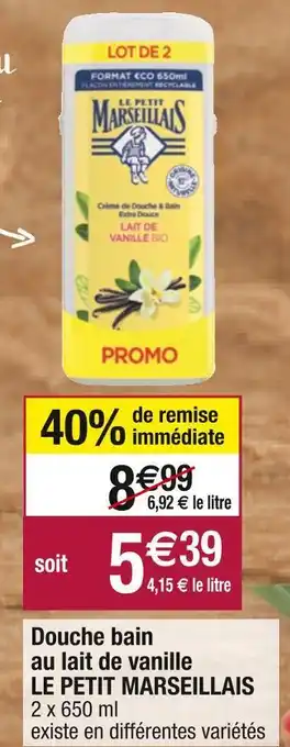 Cora x Carrefour Le petit marseillais douche bain au lait de vanille offre