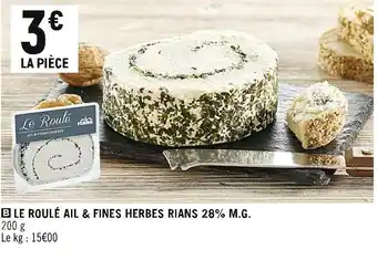 Spar Rians le roulé ail & fines herbes 28% m.g. offre